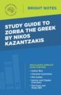 Image for Study Guide to Zorba the Greek by Nikos Kazantzakis