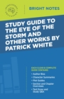 Image for Study Guide to The Eye of the Storm and Other Works by Patrick White.