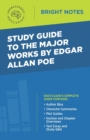 Image for Study Guide to the Major Works by Edgar Allan Poe