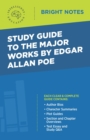 Image for Study Guide to the Major Works by Edgar Allan Poe
