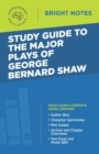 Image for Study Guide to The Major Plays of George Bernard Shaw