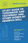 Image for Study Guide to Tomorrow and Yesterday and Other Works by Heinrich Boll.