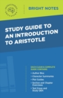 Image for Study Guide to an Introduction to Aristotle