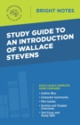 Image for Study Guide to an Introduction of Wallace Stevens