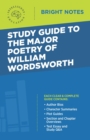 Image for Study Guide to the Major Poetry of William Wordsworth