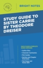 Image for Study Guide to Sister Carrie by Theodore Dreiser.