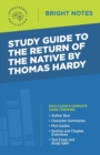 Image for Study Guide to The Return of the Native by Thomas Hardy