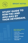 Image for Study Guide to Kon-Tiki and Aku-Aku by Thor Heyerdahl