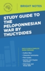 Image for Study Guide to The Peloponnesian War by Thucydides