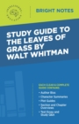Image for Study Guide to The Leaves of Grass by Walt Whitman