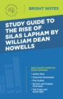 Image for Study Guide to The Rise of Silas Lapham by William Dean Howells.