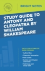 Image for Study Guide to Antony and Cleopatra by William Shakespeare.