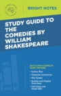 Image for Study Guide to The Comedies by William Shakespeare.
