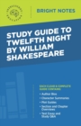 Image for Study Guide to Twelfth Night by William Shakespeare