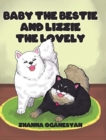 Image for Baby the Bestie and Lizzie the Lovely