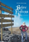Image for Before the Empress : Messages from Mount Kilimanjaro