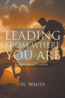 Image for Leading From Where You Are
