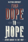 Image for From Dope to Hope