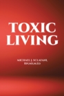 Image for Toxic Living
