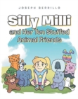 Image for Silly Milli and Her Ten Stuffed Animal Friends
