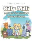 Image for Silly Milli and Her Ten Stuffed Animal Friends