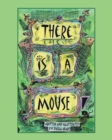 Image for There is a Mouse