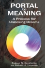 Image for Portal to Meaning: A Process for Unlocking Dreams