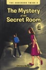 Image for Anderson Twins: The Mystery of the Secret Room