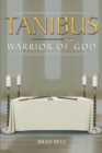 Image for Tanibus: Warrior of God