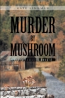 Image for Murder by Mushroom: Alice Lambert Book 2