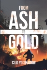 Image for From Ash to Gold
