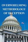 Image for Overwhelming Methodology of Deception