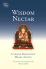 Image for Wisdom Nectar : Dudjom Rinpoche&#39;s Heart Advice