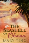 Image for The seashell of &#39;Ohana