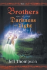 Image for Brothers of Darkness and Light