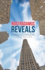 Image for Nostradamus Reveals : Who Will Stand in the Shadow of Towers