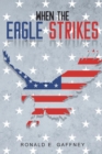 Image for When The Eagle Strikes