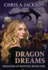 Image for Dragon Dreams : Dragons of Boston Book 1