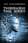 Image for Through the Grey