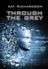 Image for Through the Grey