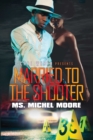 Image for Married to the Shooter