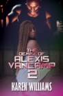 Image for The Demise Of Alexis Vancamp 2