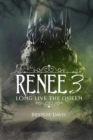 Image for Renee 3: Long Live the Queen