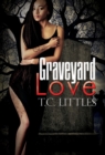 Image for Graveyard Love