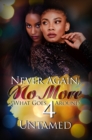Image for Never Again, No More 4: What Goes Around