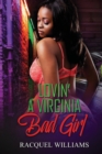 Image for Lovin&#39; A Virginia Bad Girl