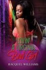 Image for Lovin&#39; a Virginia Bad Girl