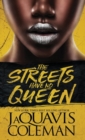 Image for The Streets Have No Queen