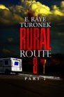 Image for Rural Route 8 Part 2 : Unrequited Love
