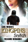 Image for Carl Weber&#39;s Kingpins: Snitch